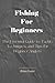 Fishing For Beginners by Brian Foster