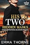 His Two Hidden Masks (Counting on Love #4) His Two Hidden Masks (Counting on Love #4)