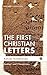 The First Christian Letters: Reading 1 and 2 Thessalonians (Cascade Companions)