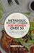 METABOLIC RESET DIET COOKBOOK FOR WOMEN OVER 50 by Andrew Steve
