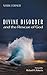 Divine Disorder and the Rescue of God by Mark Corner