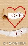 Love Is...?