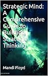 Strategic Mind: A...