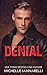 Denial by Michelle Iannarelli