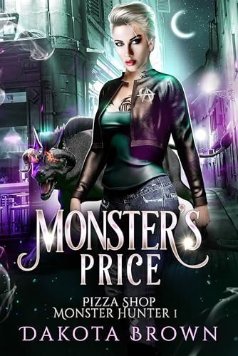 Monster's Price (Pizza Shop Monster Hunter Book 2)