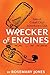 Wrecker of Engines - Tales ...