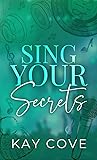 Sing Your Secrets