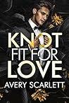 Knot Fit for Love