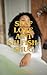 Self Love Ain't Selfish, Shug