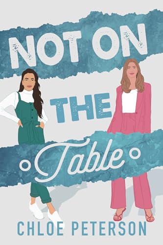 Not On The Table (Unspoken Terms Book 5)