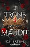 Le trône maudit by K.F. Breene
