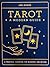Tarot: A Modern Guide