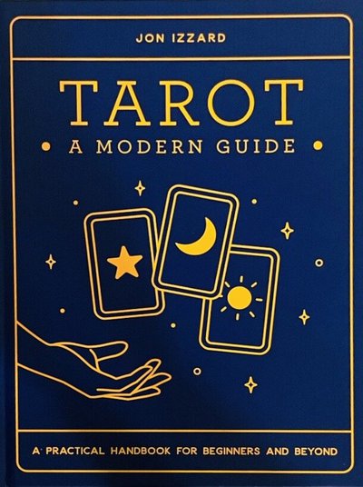 Tarot: A Modern Guide (Hardcover)