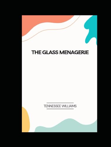 The Glass Menagerie