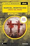 Croci sul muro (I...