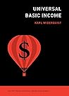 Universal Basic Income by Karl Widerquist