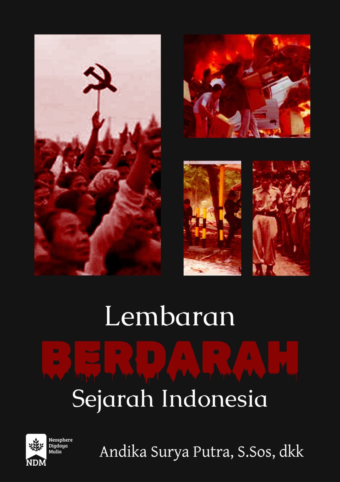 Lembaran Berdarah Sejarah Indonesia