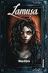 Lamusa by May López Fuentes
