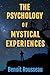 The Psychology of Mystical Experiences by Benoit ROUSSEAU