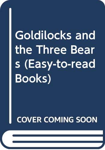 Goldilocks and the Three Bears (Easy-to-read Books)