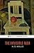 The Invisible Man: A Grotesque Romance; The 1897 Science Fiction Classic