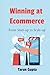 Winning at Ecommerce: From Start-up to Scale-up
