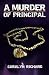 A Murder of Principal