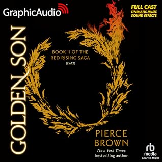 Golden Son  (2 of 2) [Dramatized Adaptation] (Red Rising Saga #2)
