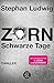 Zorn - Schwarze Tage