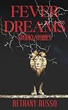 Fever Dreams: Spooky Stories