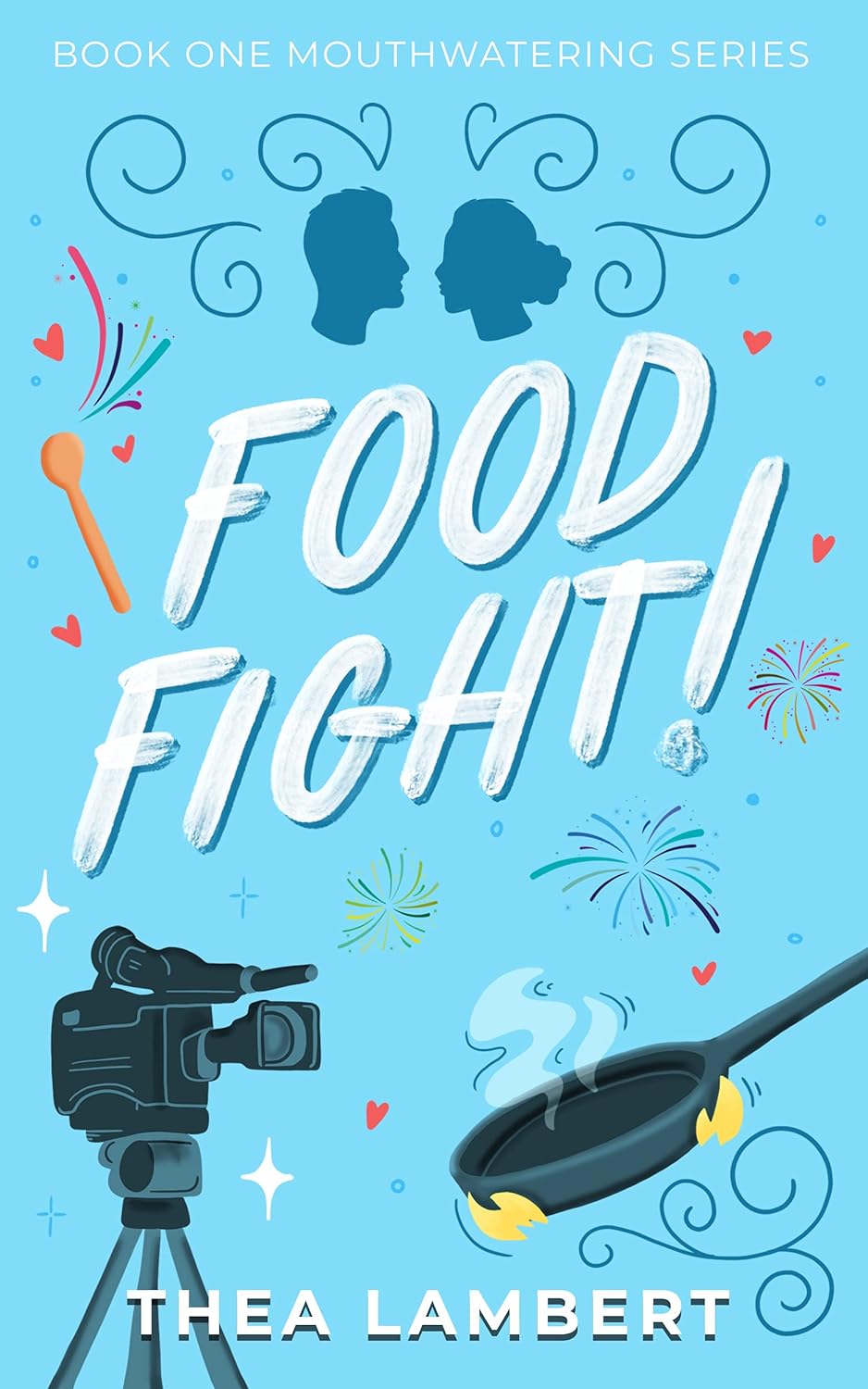 Food Fight! (Mouthwatering Series #1)