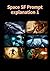 Space SF Prompt - explanati...