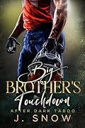 Big Brother's Touchdown (After Dark Taboo)