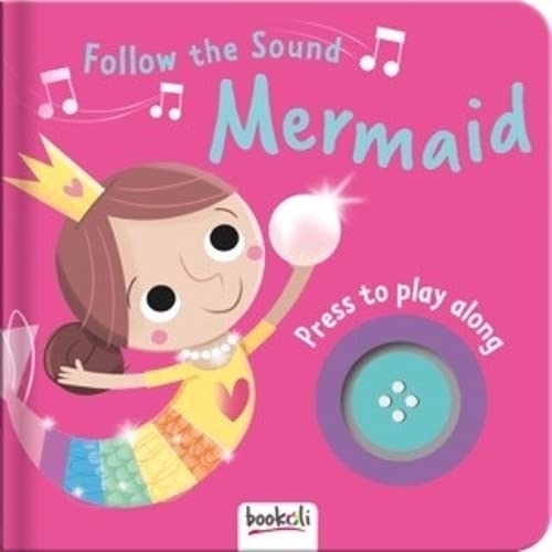 Follow the Sound Mermaid (Board Book)