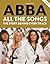 Abba: All The Songs: The Story Behind Every Track