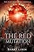 The Red Mutation: The Plot to Destroy America