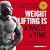 Weight Lifting Is a Waste of Time : So Is Cardio, and There’s a Better Way to Have the Body You Want