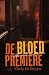 De Bloedpremière