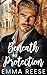 Beneath his Protection by Emma  Reese