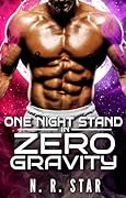 One Night Stand in Zero Gravity