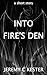 Into Fire's Den