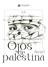 Ojos de palestina...