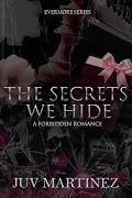 The Secrets We Hide