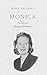 Monica: A Life of Monica Dickens