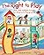 The Right to Play by Elizabeth         Brown
