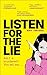 Listen for the Lie