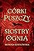 Córki puszczy, siostry ognia