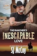 The Rancher’s Inescapable Love