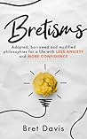 Bretisms: Adopted...