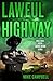 Lawful Highway: Book Three ...
